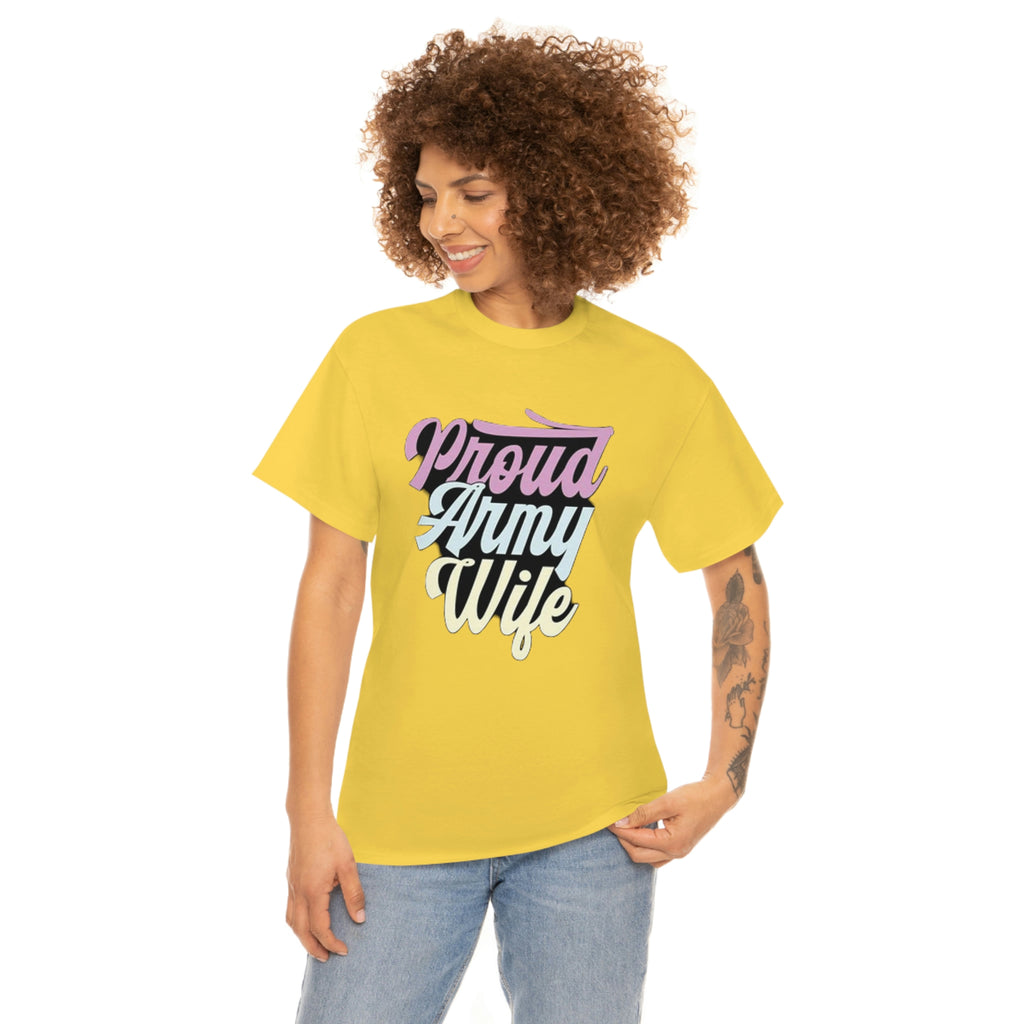 Proud army wife— Heavy Cotton Tee