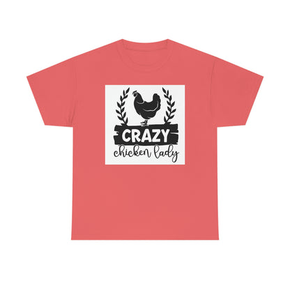 Crazy chicken lady- Heavy Cotton Tee