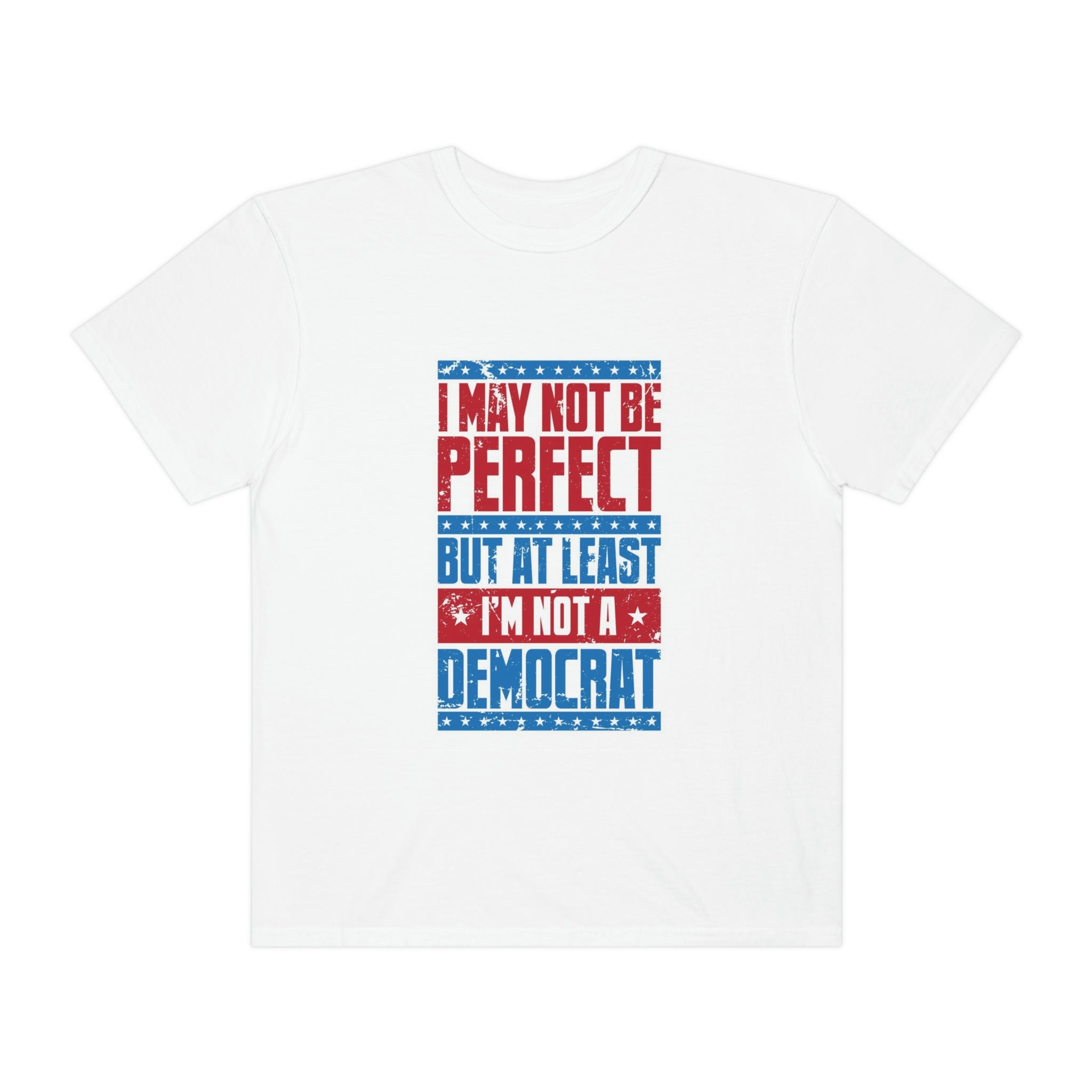 Not a dem- Unisex Garment-Dyed T-shirt