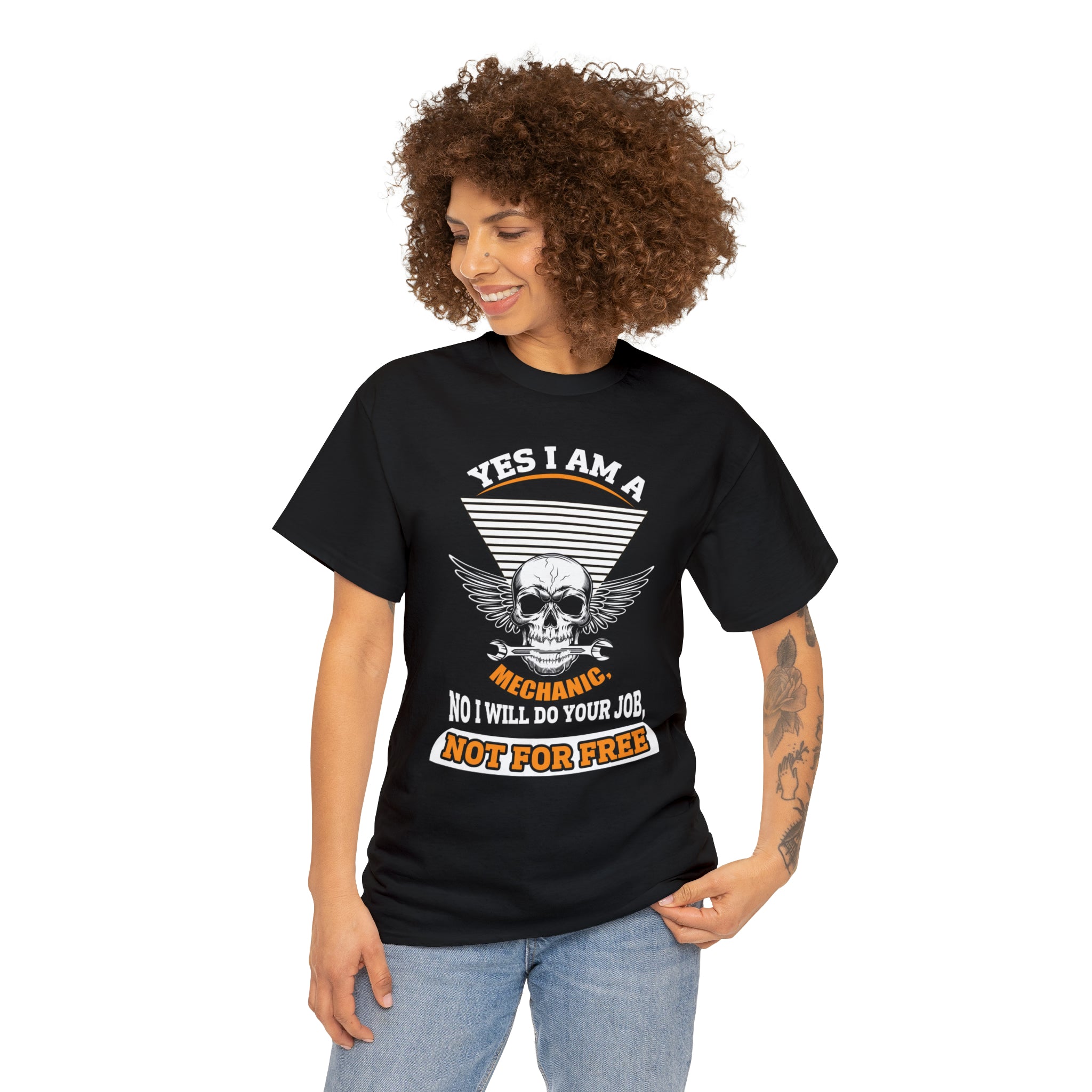 Yes I am a Machanic-  Heavy Cotton Tee