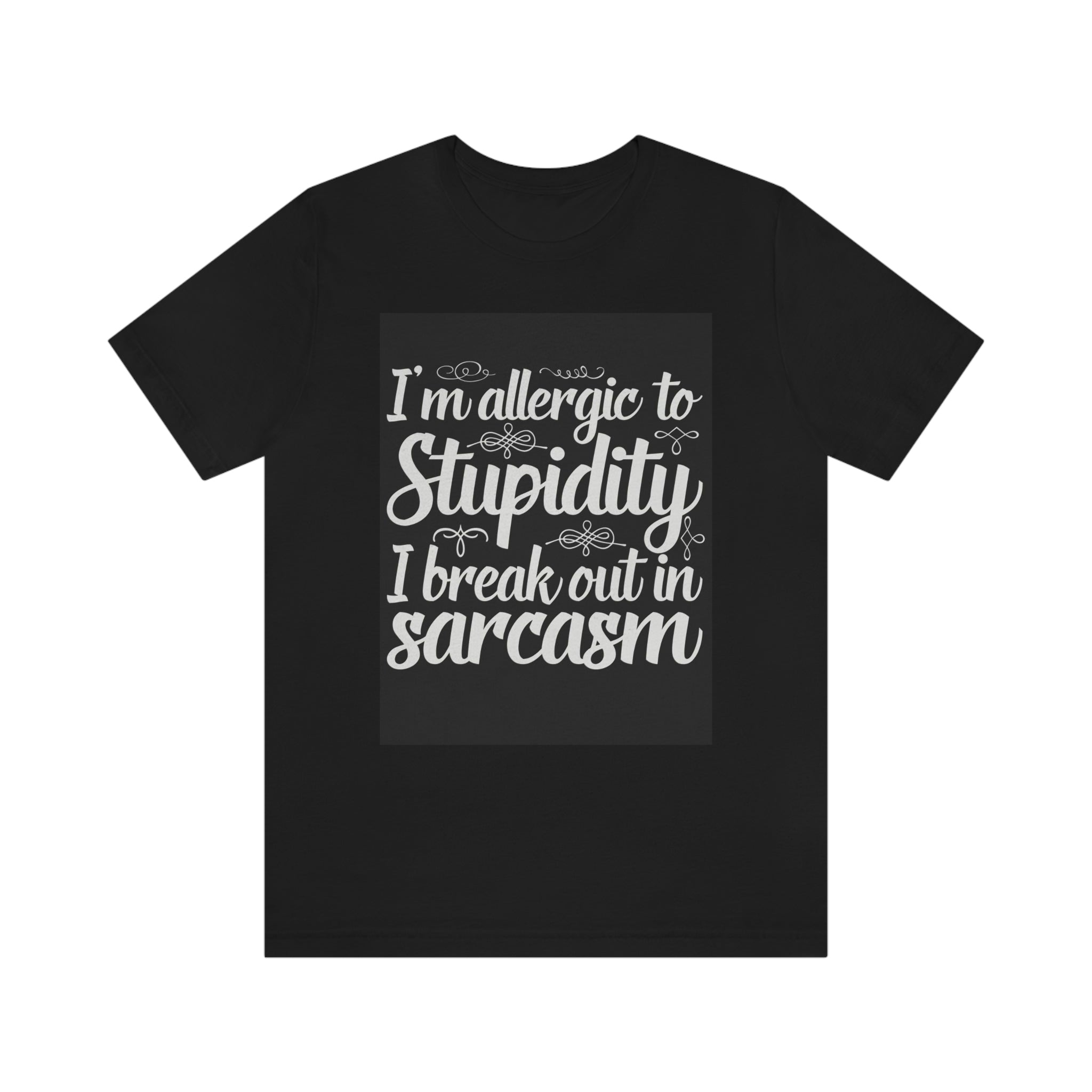 Allergic to stupidity-Jersey Short Sleeve Tee