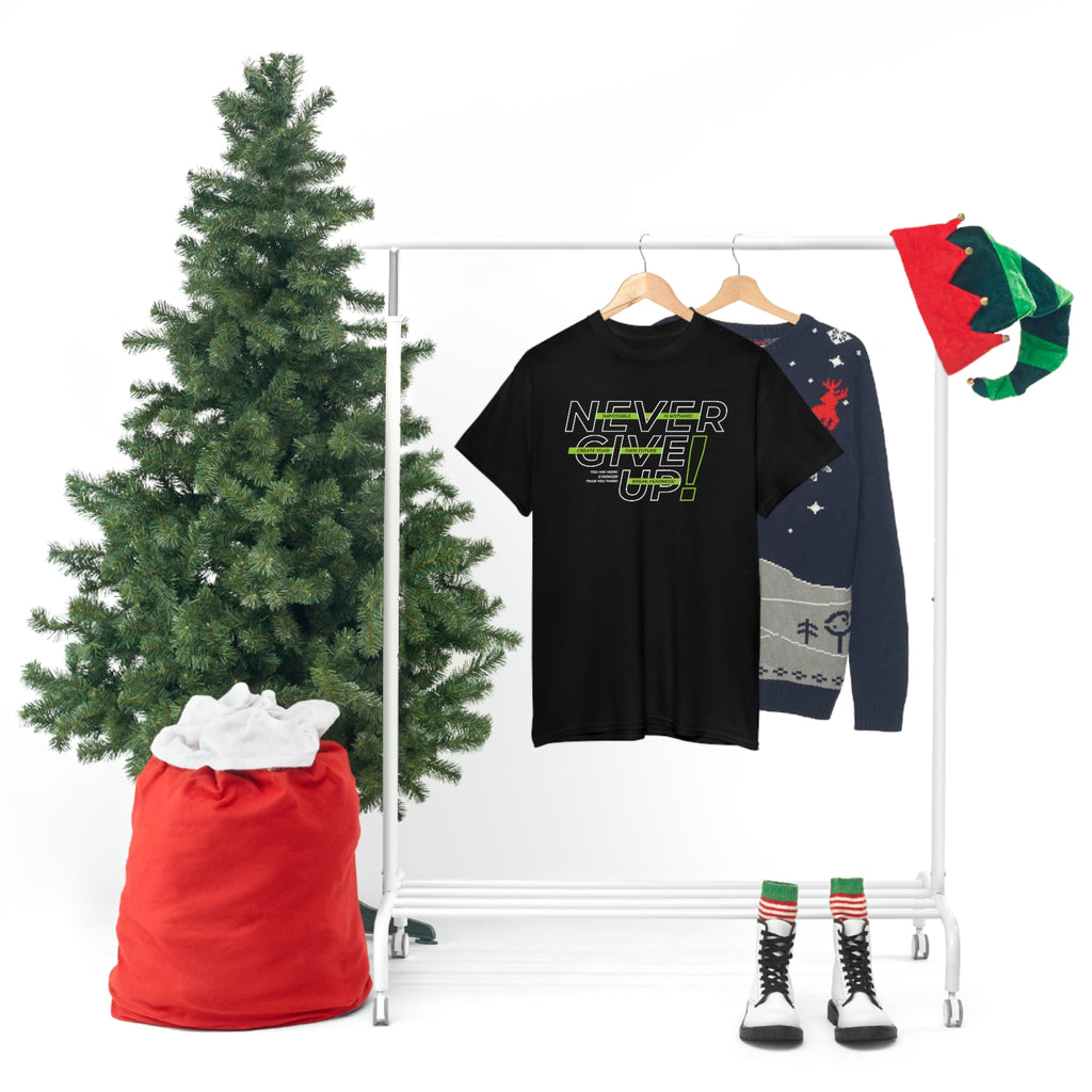 Never give up- Heavy Cotton Tee