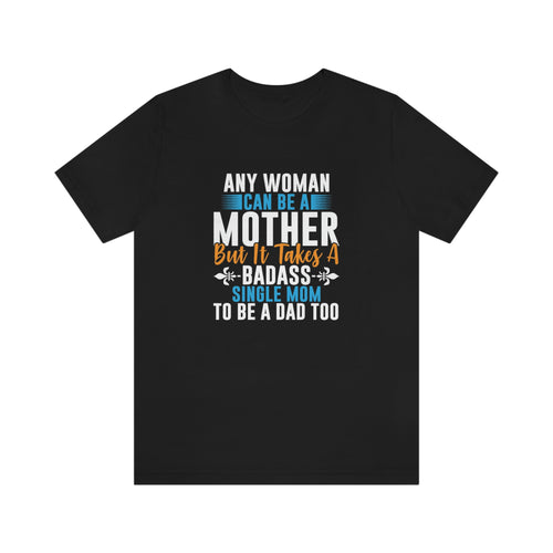 Bad ass mom- Jersey Short Sleeve Tee