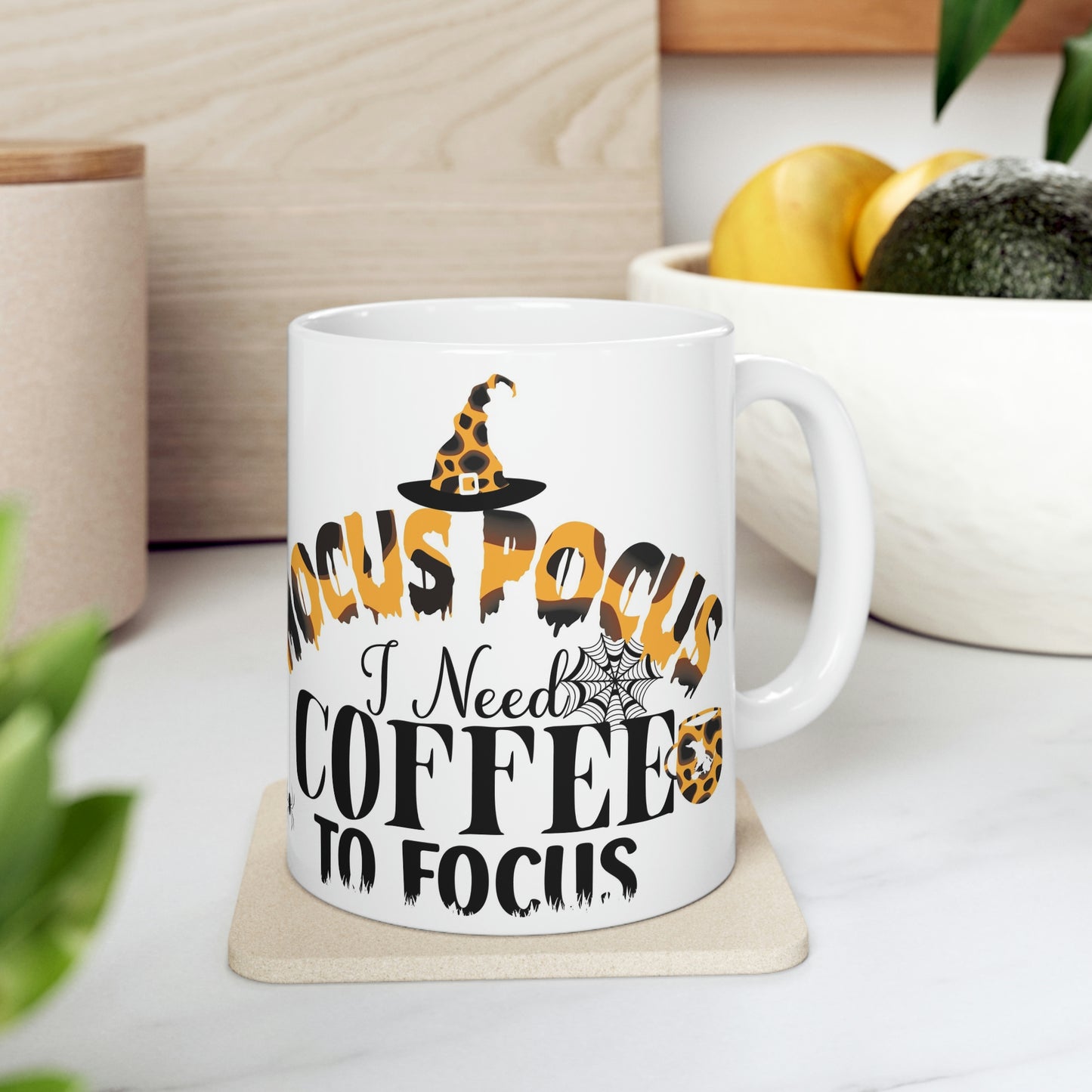 Need coffee to focus- Ceramic Mug 11oz