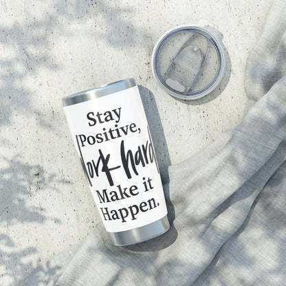 Stay positive- Vagabond 20oz Tumbler