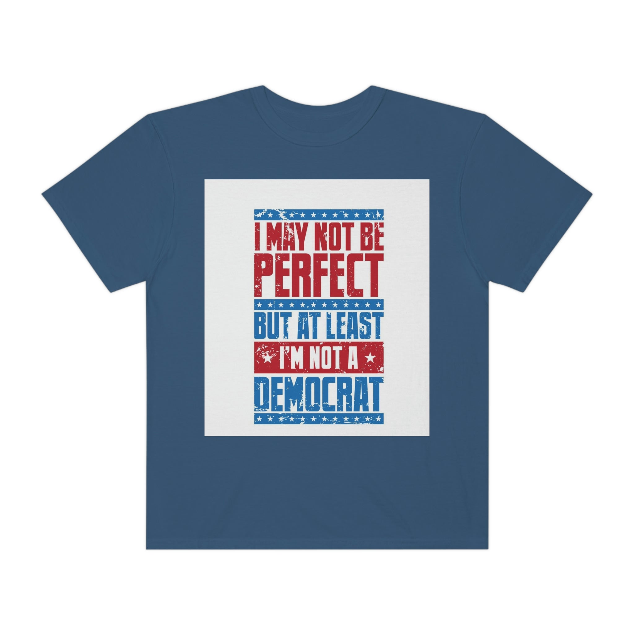 Not a dem- Unisex Garment-Dyed T-shirt