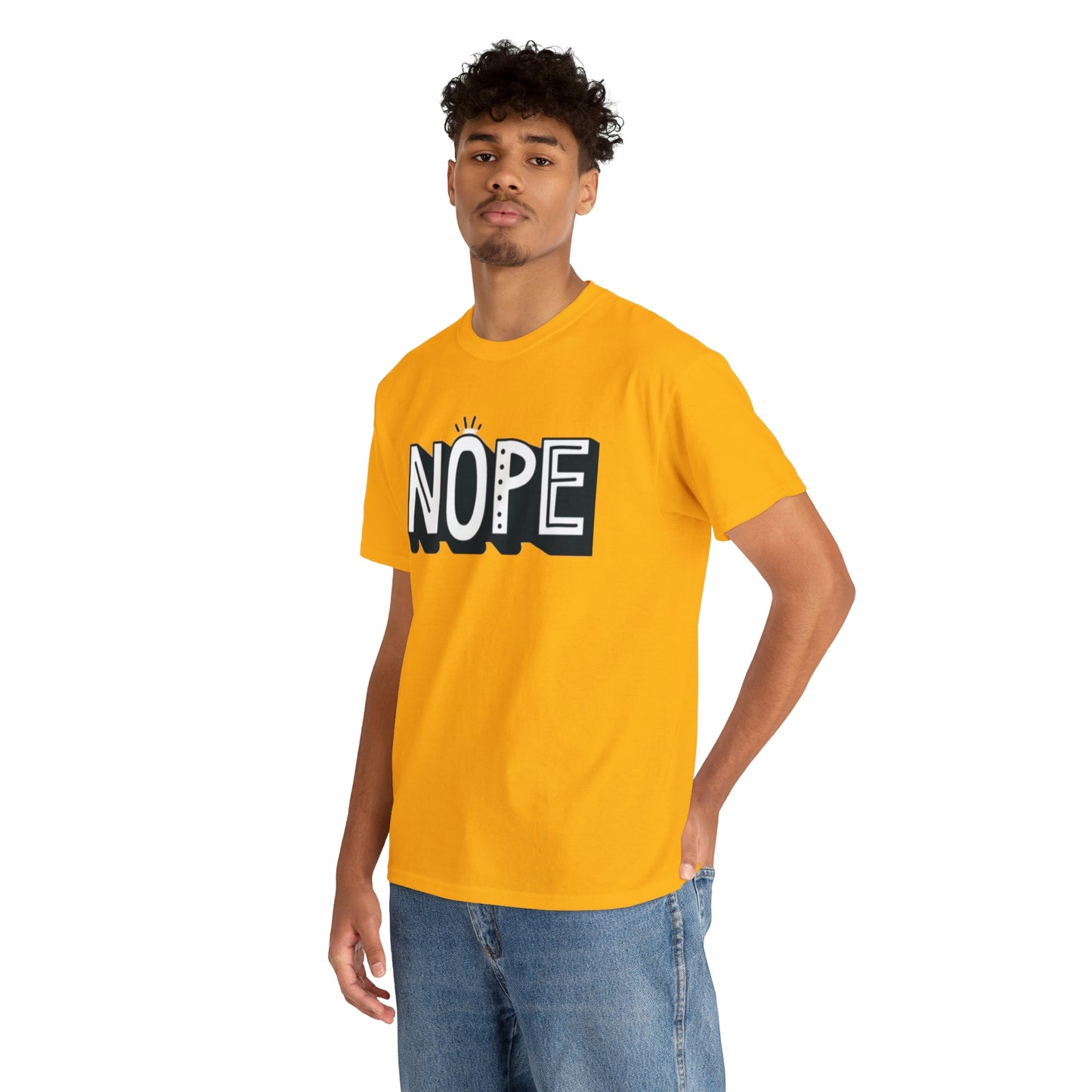 Nope- Heavy Cotton Tee