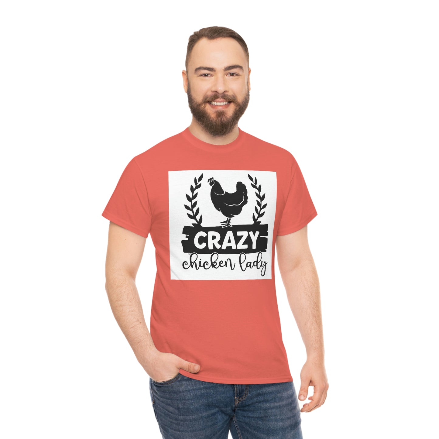 Crazy chicken lady- Heavy Cotton Tee