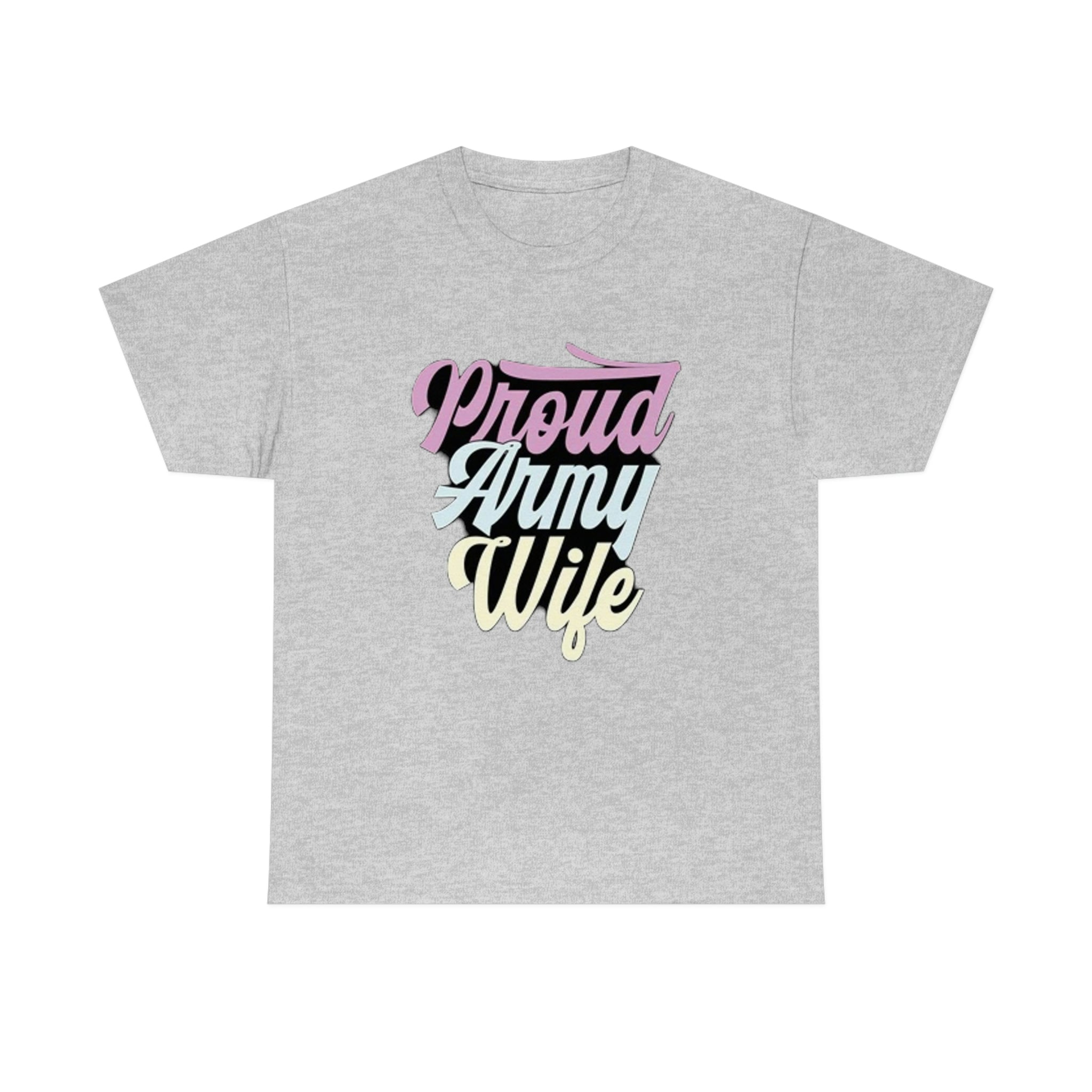 Proud army wife— Heavy Cotton Tee