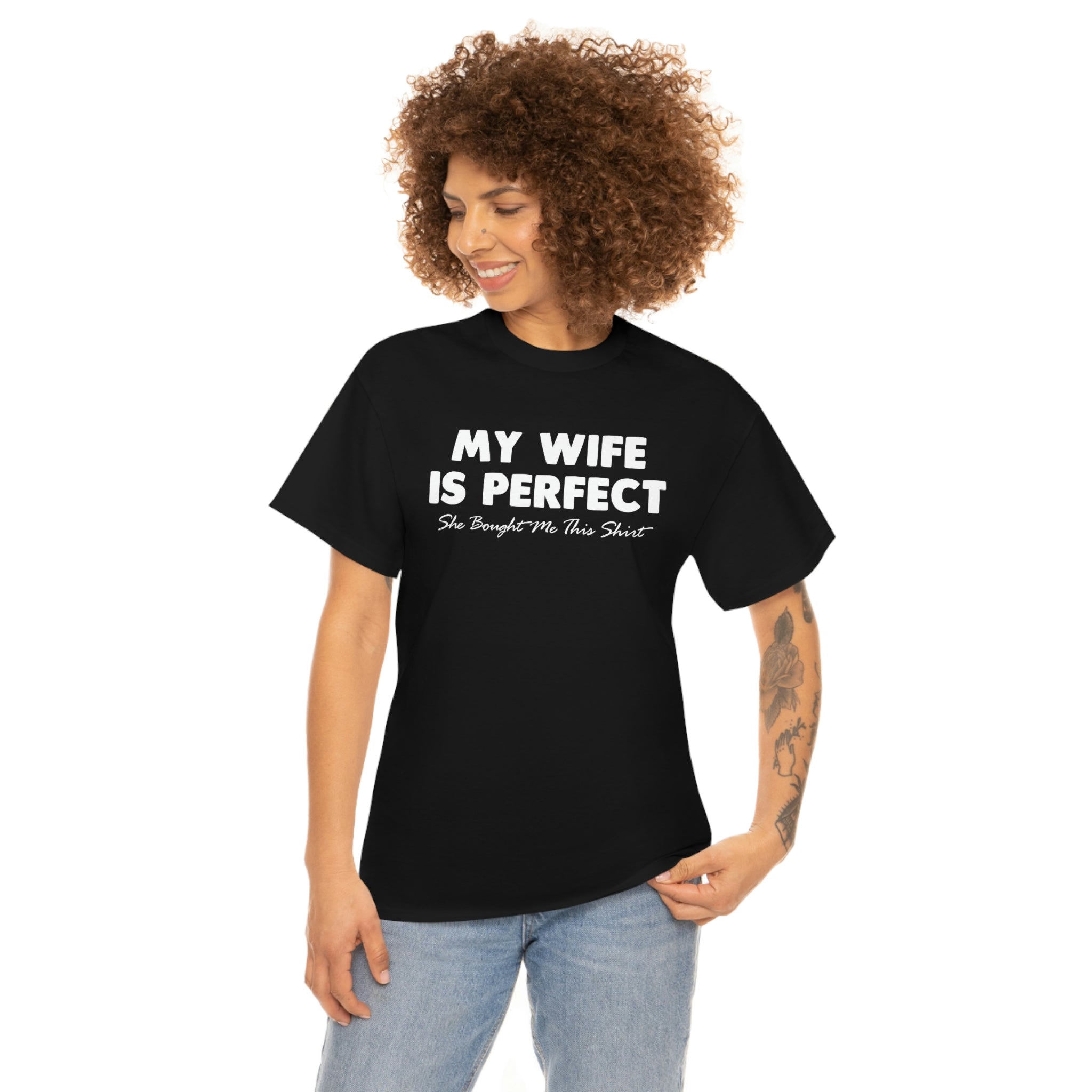 My wife is perfect- Heavy Cotton Tee