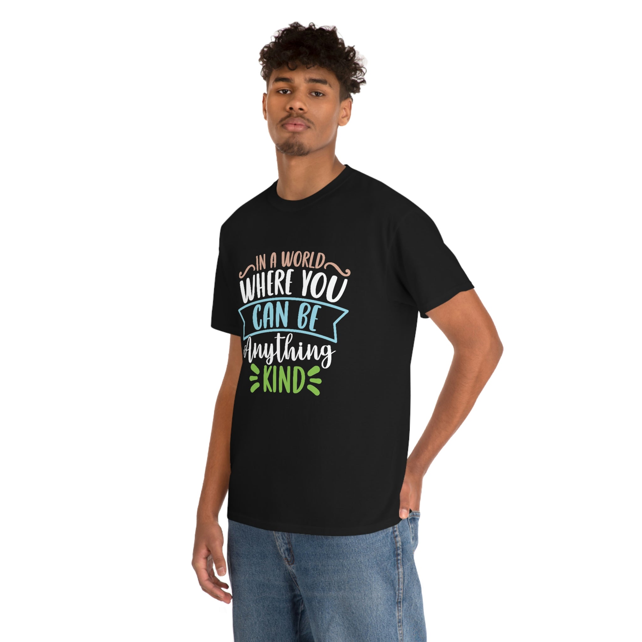 Be kind—  Heavy Cotton Tee