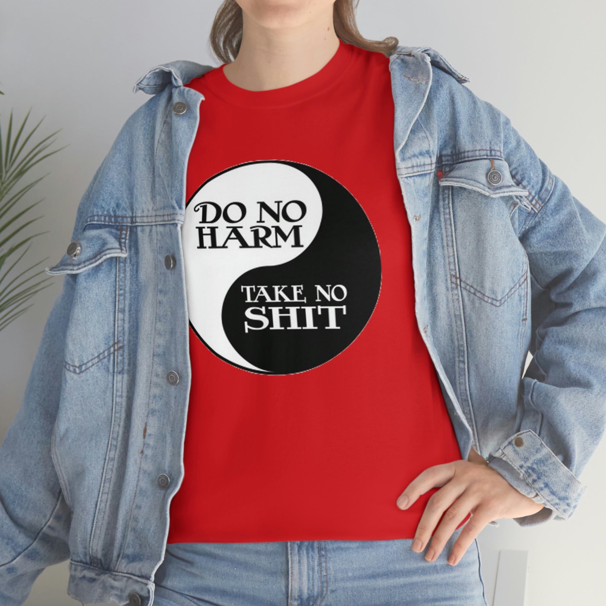 Do no harm take no shit-  Heavy Cotton Tee