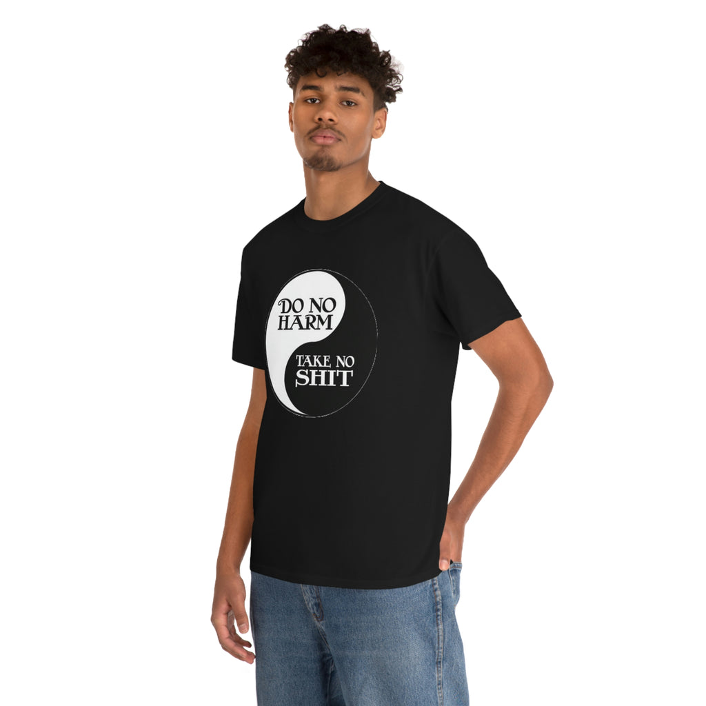 Do no harm take no shit-  Heavy Cotton Tee