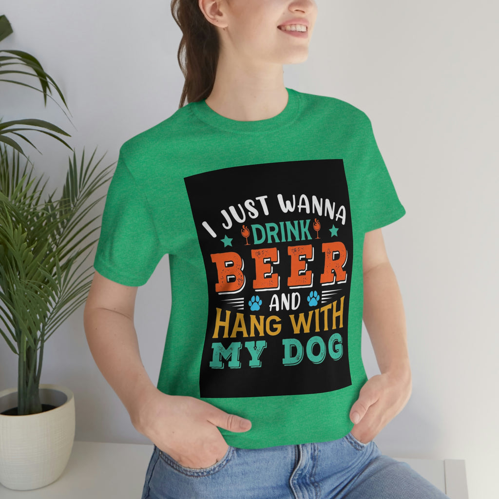Drink and hang with dog- Jersey Short Sleeve Tee